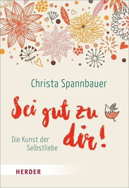 Sei gut zu dir! (Paperback)