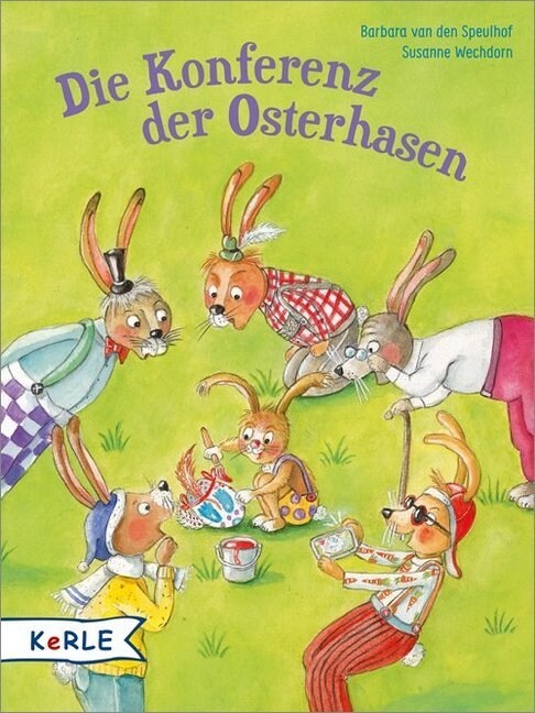 Die Konferenz der Osterhasen (Hardcover)