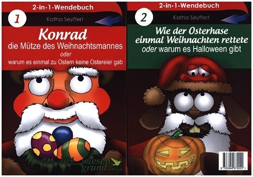Konrad, die Mutze des Weihnachtsmannes & Wie der Osterhase einmal Weihnachten rettete (Paperback)