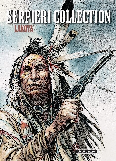 Serpieri Collection - Lakota (Hardcover)