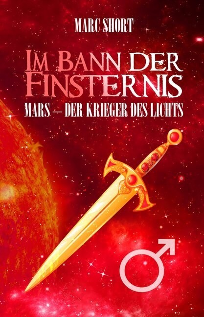 Mars - der Krieger des Lichts (Paperback)