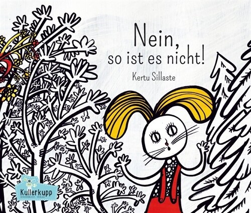 Nein, so ist es nicht! (Hardcover)