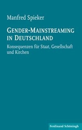 Gender-Mainstreaming in Deutschland: Konsequenzen F? Staat, Gesellschaft Und Kirchen. 2. Auflage (Paperback, 2)