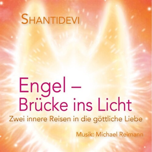 Engel - Brucke ins Licht, 1 Audio-CD (CD-Audio)