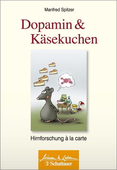 Dopamin & Kasekuchen (Paperback)