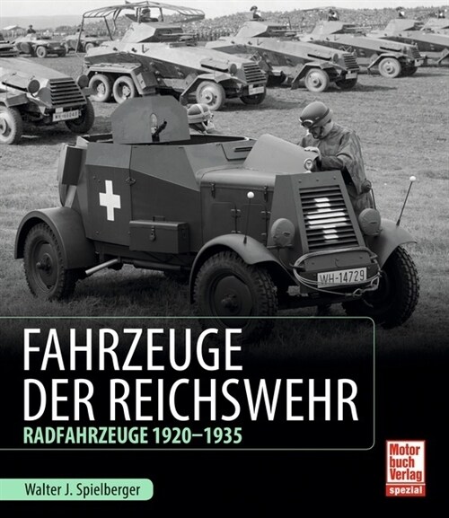 Fahrzeuge der Reichswehr (Hardcover)