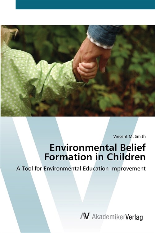 Environmental Belief Formation in Children (Paperback)