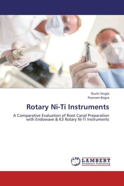 Rotary Ni-Ti Instruments (Paperback)