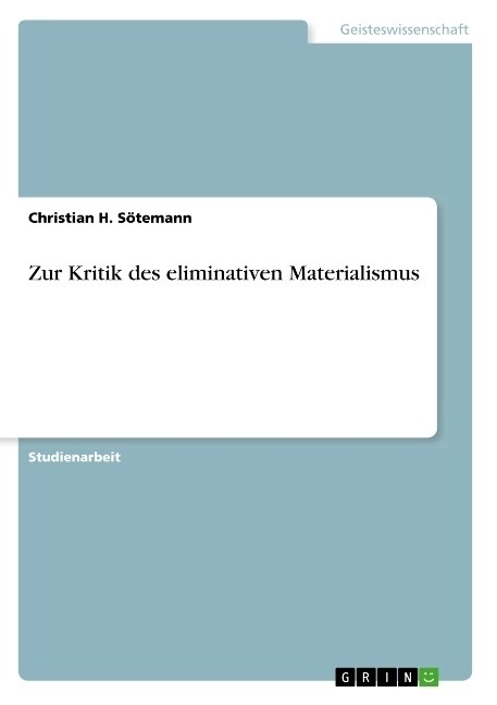 Zur Kritik des eliminativen Materialismus (Paperback)