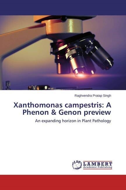 Xanthomonas campestris: A Phenon & Genon preview (Paperback)