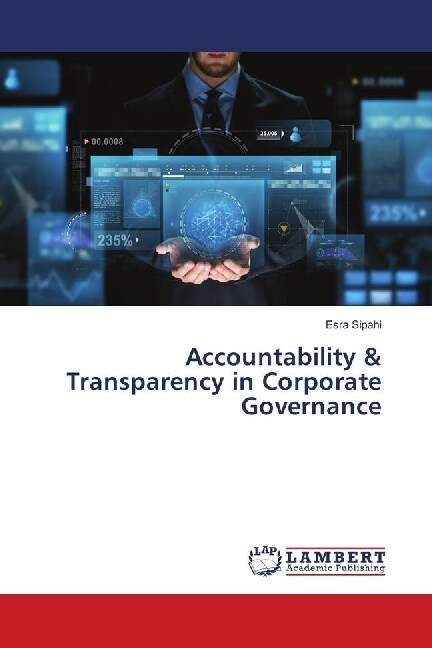 Accountability & Transparency in Corporate Governance (Paperback)