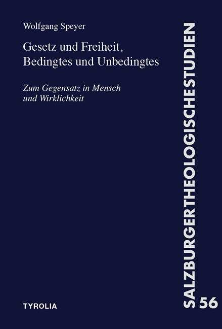 Gesetz und Freiheit, Bedingtes und Unbedingtes (Paperback)