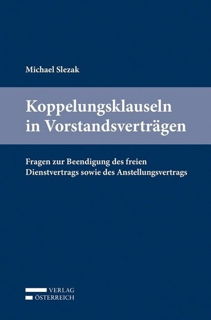 Koppelungsklauseln in Vorstandsvertragen (f. Osterreich) (Paperback)