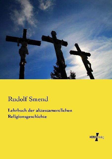 Lehrbuch der alttestamentlichen Religionsgeschichte (Paperback)