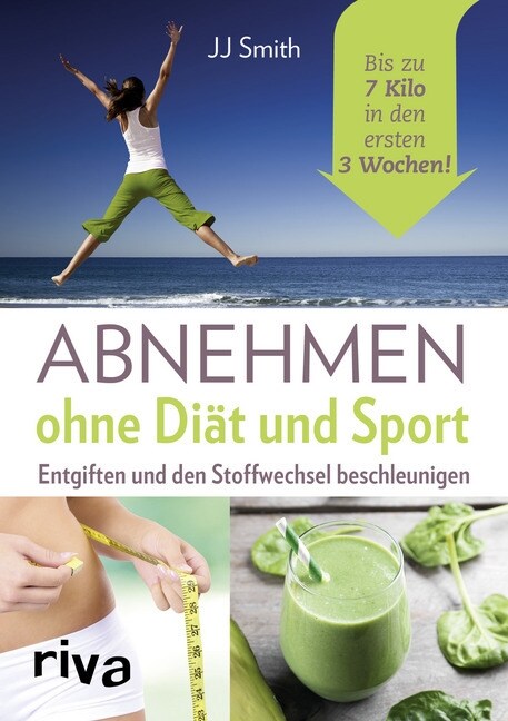 Abnehmen ohne Diat und Sport (Paperback)