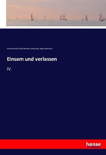 Einsam und verlassen: IV. (Paperback)