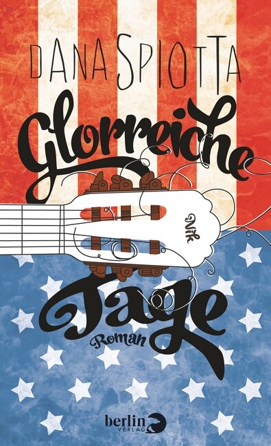 Glorreiche Tage (Hardcover)