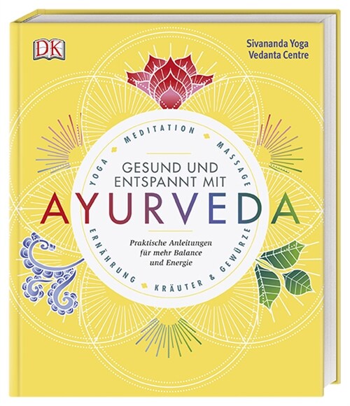 Gesund und entspannt mit Ayurveda (Hardcover)