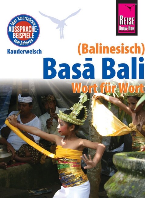 Reise Know-How Sprachfuhrer Basa Bali (Balinesisch) - Wort fur Wort (Paperback)