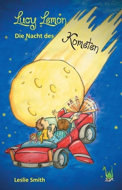 Lucy Lemon: Die Nacht des Kometen (Paperback)