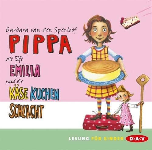 Pippa, die Elfe Emilia und die Kasekuchenschlacht, 2 Audio-CDs (CD-Audio)