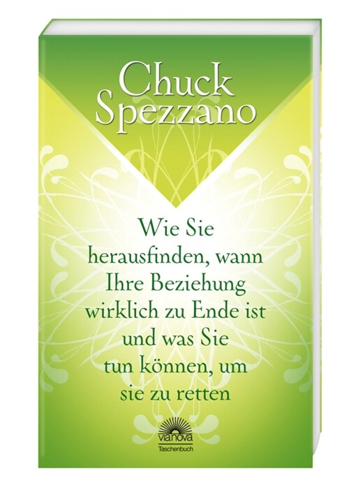 Wie Sie herausfinden, wann Ihre Beziehung wirklich zu Ende ist und was Sie tun konnen, um sie zu retten (Paperback)