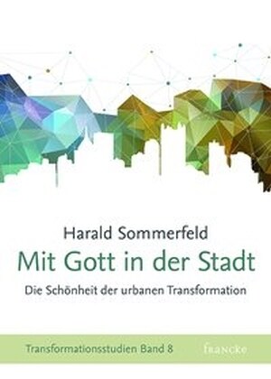 Mit Gott in der Stadt (Paperback)