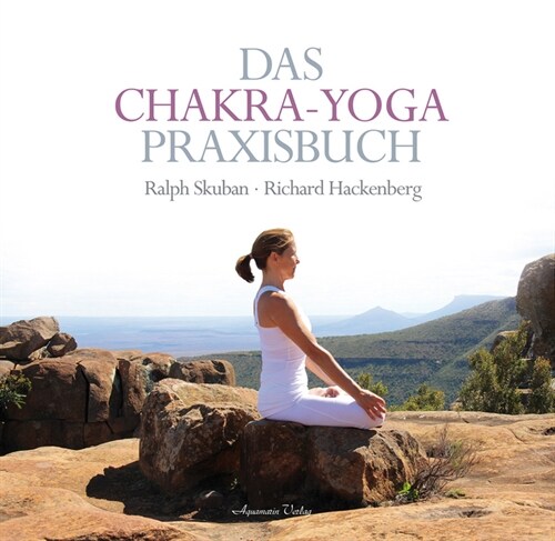 Das Chakra-Yoga Praxisbuch (Hardcover)