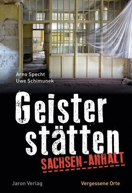 Geisterstatten Sachsen-Anhalt (Paperback)