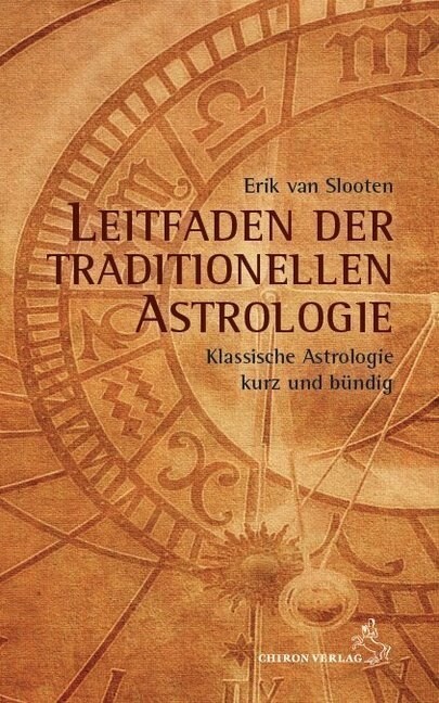 Leitfaden der traditionellen Astrologie (Paperback)
