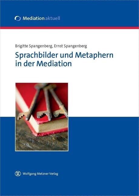 Sprachbilder und Metaphern in der Mediation (Paperback)