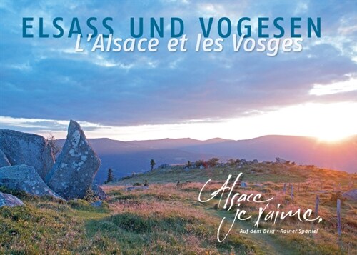 Elsass und Vogesen. Alsace et les Vosges (Hardcover)