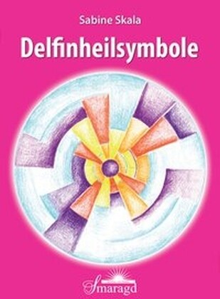 Delfinheilsymbole, m. Meditationskarten (Paperback)