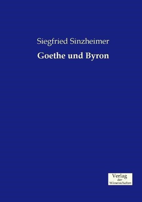 Goethe und Byron (Paperback)