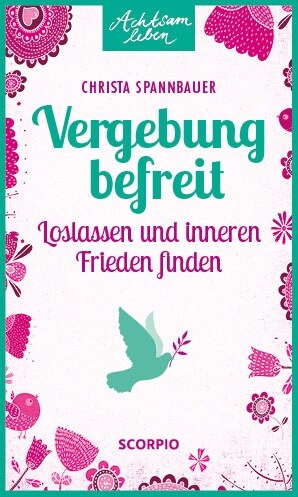 Vergebung befreit (Paperback)