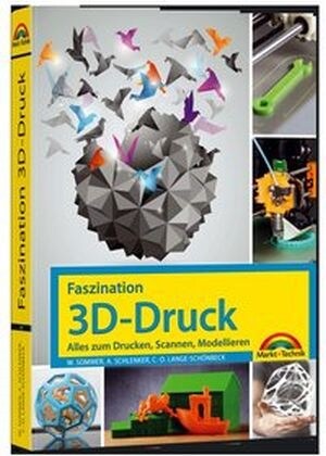 Faszination 3D Druck (Paperback)