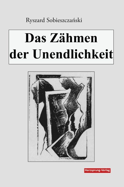 Das Zahmen der Unendlichkeit (Paperback)