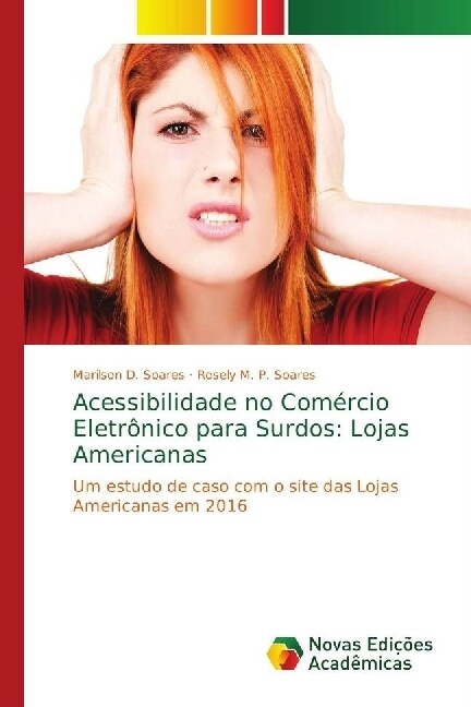 Acessibilidade no Com?cio Eletr?ico para Surdos: Lojas Americanas (Paperback)