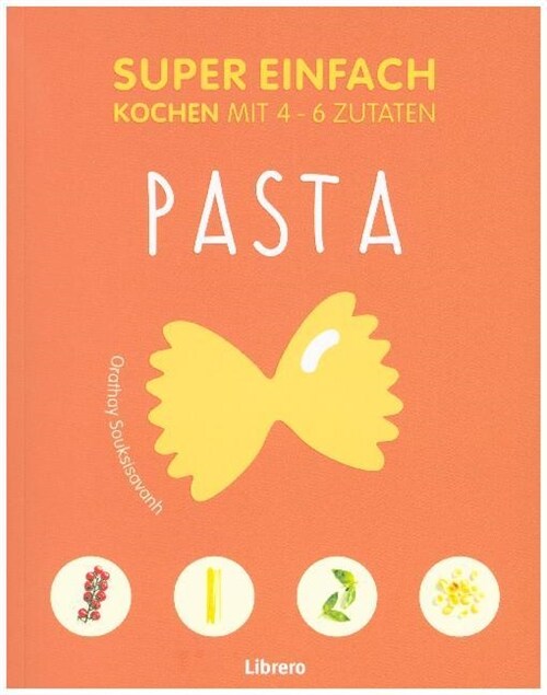 Super Einfach - Pasta (Paperback)