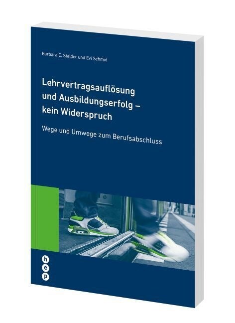 Lehrvertragsauflosung und Ausbildungserfolg - kein Wiederspruch (Paperback)