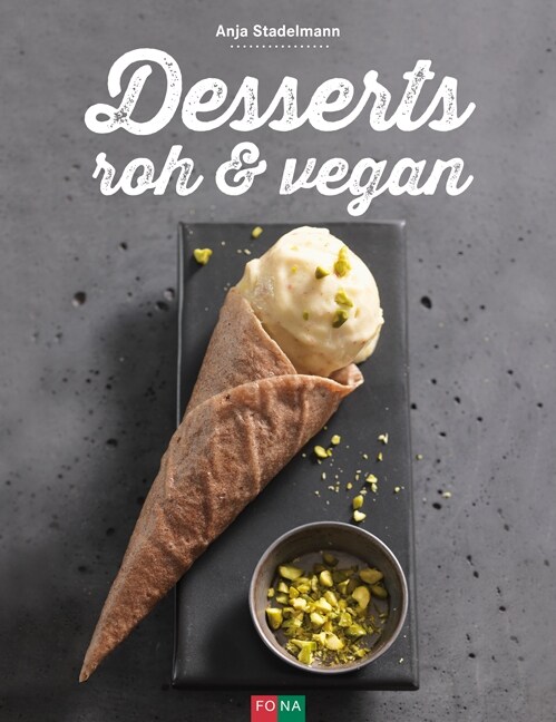 Desserts roh & vegan (Hardcover)