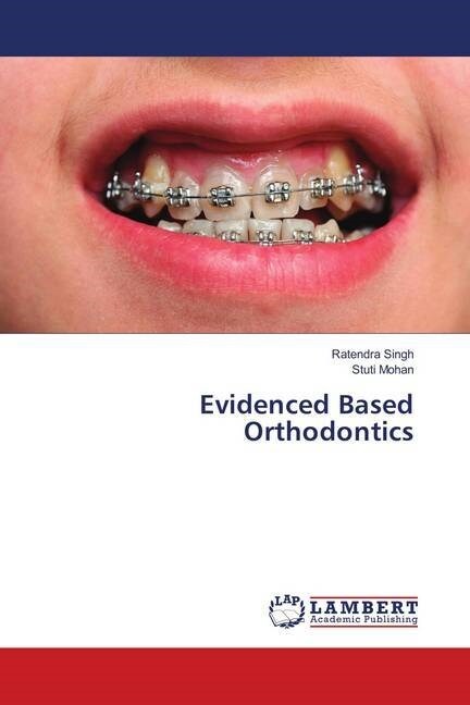 Evidenced Based Orthodontics (Paperback)