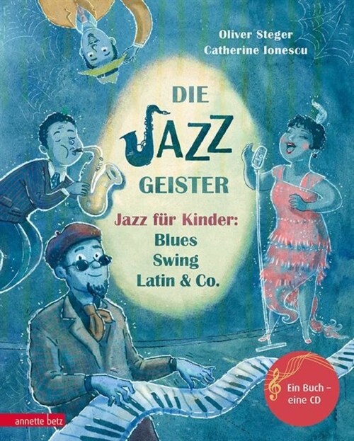 Die Jazzgeister, m. 1 Audio-CD (Hardcover)