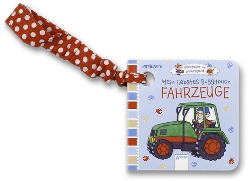 Abenteuer im Wichtelland. Mein liebstes Buggybuch - Fahrzeuge (Board Book)