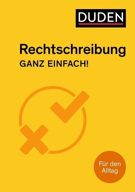 Rechtschreibung - Ganz einfach! (Paperback)