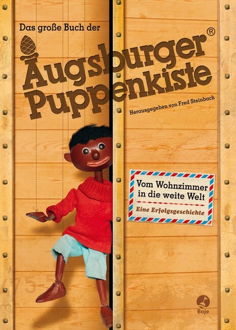 Das große Buch der Augsburger Puppenkiste (Hardcover)