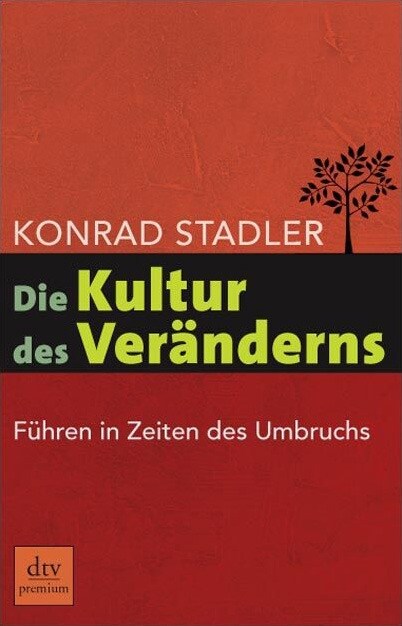 Die Kultur des Veranderns (Paperback)