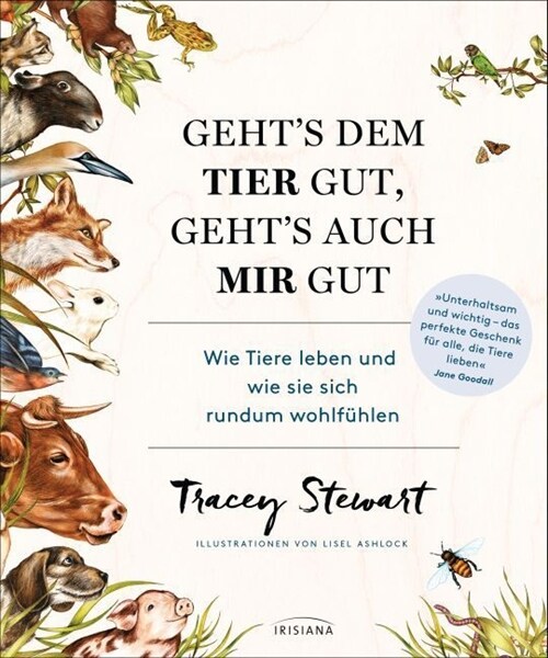 Gehts dem Tier gut, gehts auch mir gut (Hardcover)