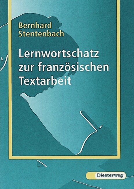 Lernwortschatz zur franzosischen Textarbeit (Pamphlet)