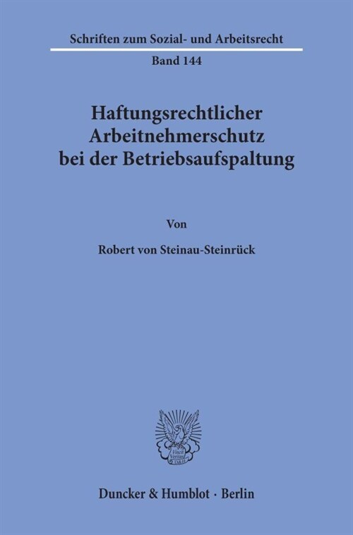 Haftungsrechtlicher Arbeitnehmerschutz Bei Der Betriebsaufspaltung (Paperback)